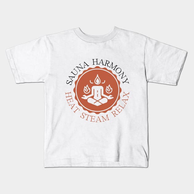 Sauna Harmony, Sauna Time Kids T-Shirt by BestChooseArt